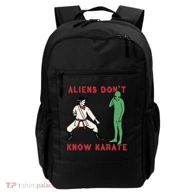 Aliens DonT Know Karate Backpack