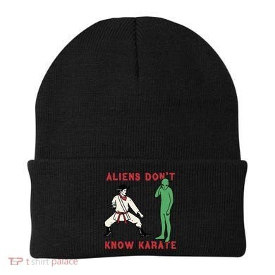 Aliens DonT Know Karate Beanie