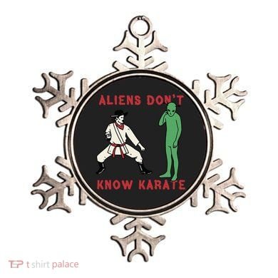 Aliens DonT Know Karate Ornament