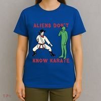 Aliens DonT Know Karate T-Shirt thumb 4