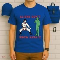 Aliens DonT Know Karate T-Shirt thumb 6