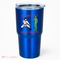 Aliens DonT Know Karate Tumbler thumb 0