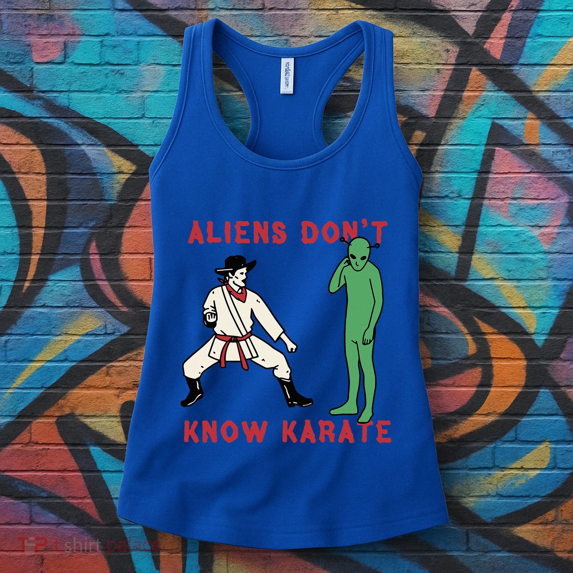 Aliens DonT Know Karate Women's Tank Top