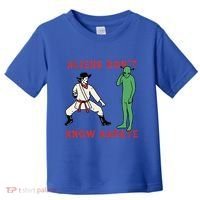 Aliens DonT Know Karate Toddler T-Shirt thumb 0