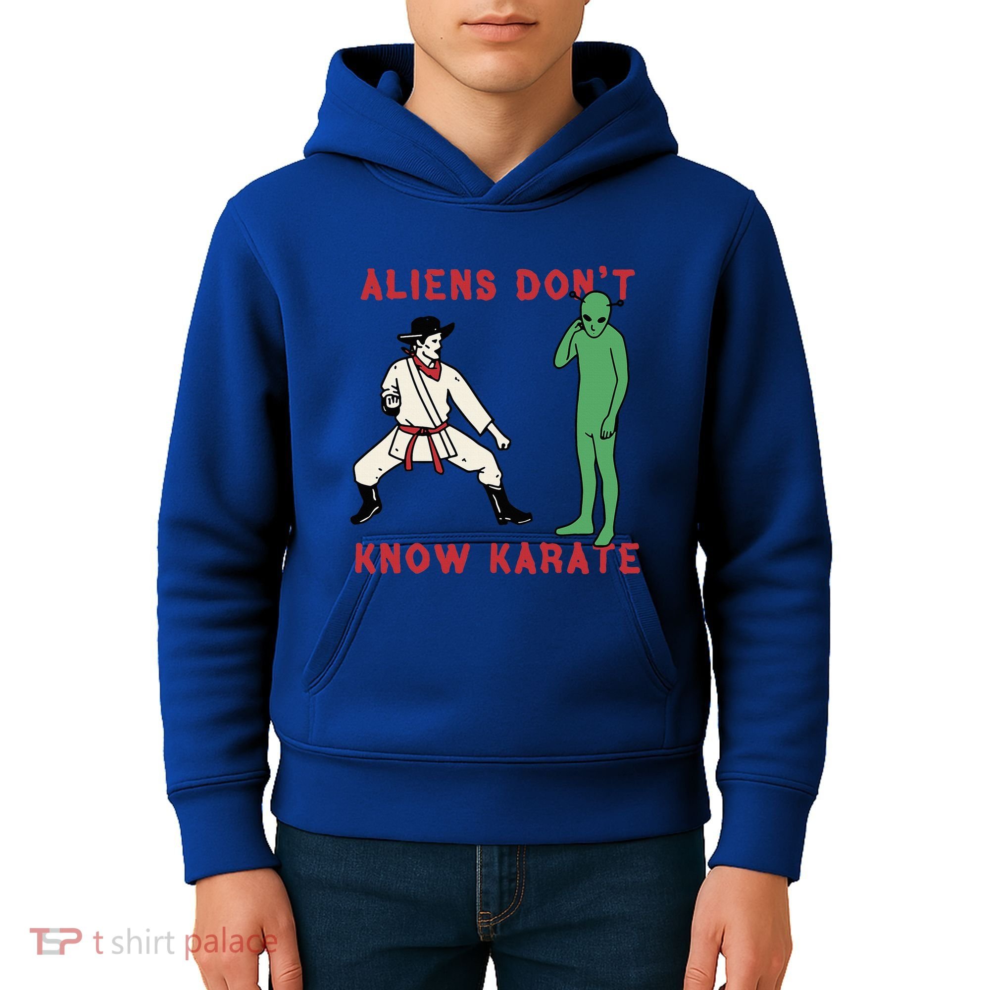 Aliens DonT Know Karate Kids Hoodie
