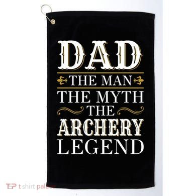 Archery Dad Legend Gift For Fathers Day Gift Golf Towel