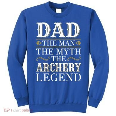 Archery Dad Legend Gift For Fathers Day Gift Sweatshirt