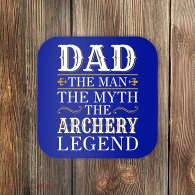 Archery Dad Legend Gift For Fathers Day Gift Coaster