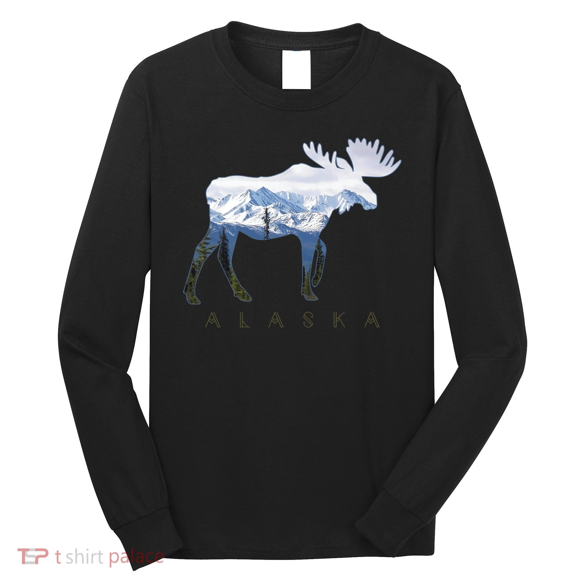 Alaska Day Moose Snowy Mountain Alaskan Tourist Long Sleeve Shirt