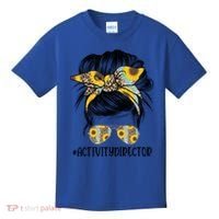 Activity Director Messy Hair Bun Sunflower Healthcare Gift Kids T-Shirt thumb 0