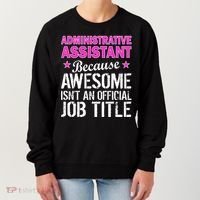 Administrative Assistant Awesome Job Title Women's Sweatshirt thumb 0