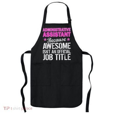 Administrative Assistant Awesome Job Title Apron
