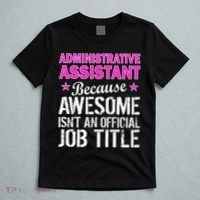 Administrative Assistant Awesome Job Title T-Shirt thumb 5