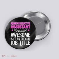 Administrative Assistant Awesome Job Title Button thumb 0