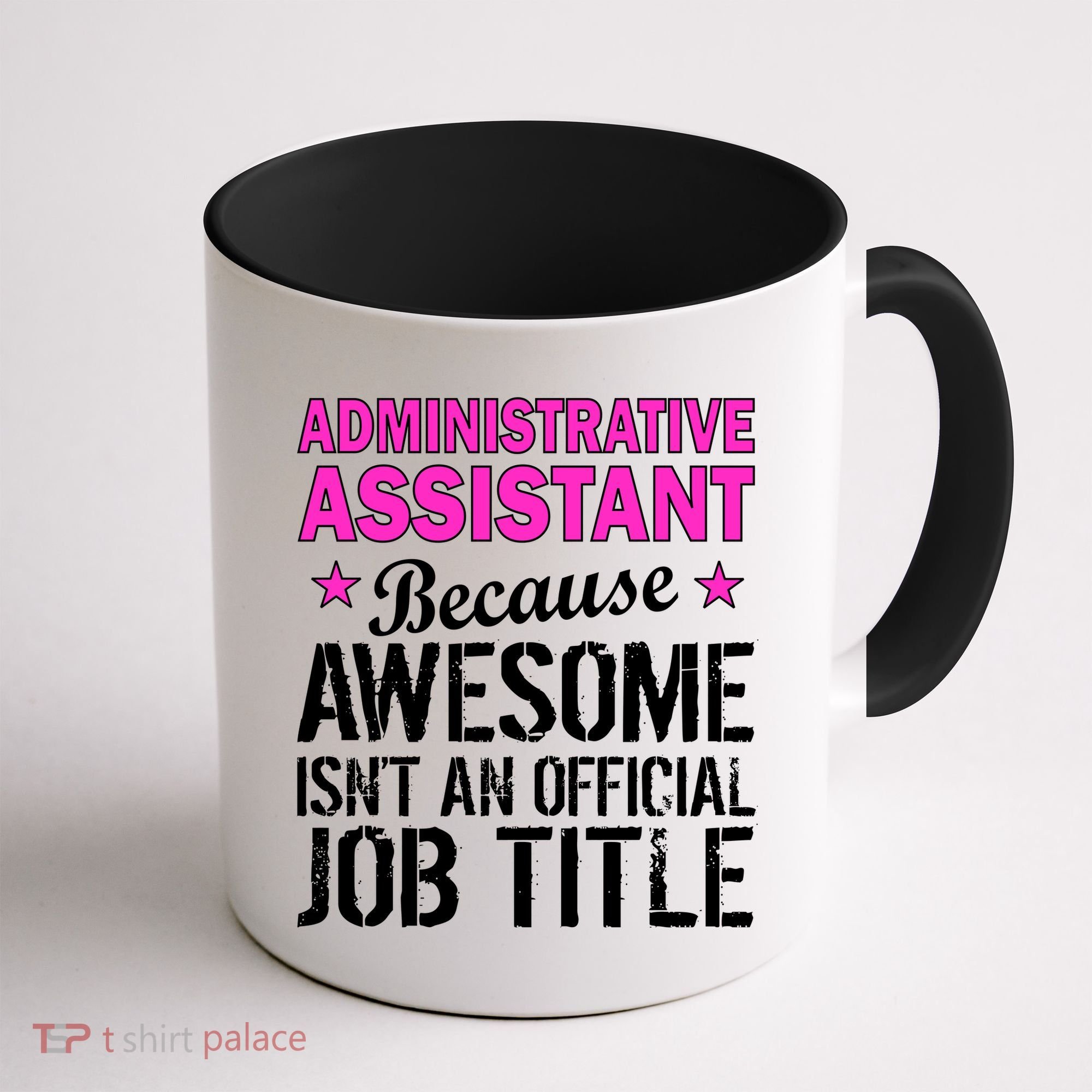 Administrative Assistant Awesome Job Title Coffee Mug