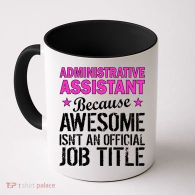 Administrative Assistant Awesome Job Title Coffee Mug