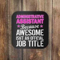 Administrative Assistant Awesome Job Title Coaster thumb 0