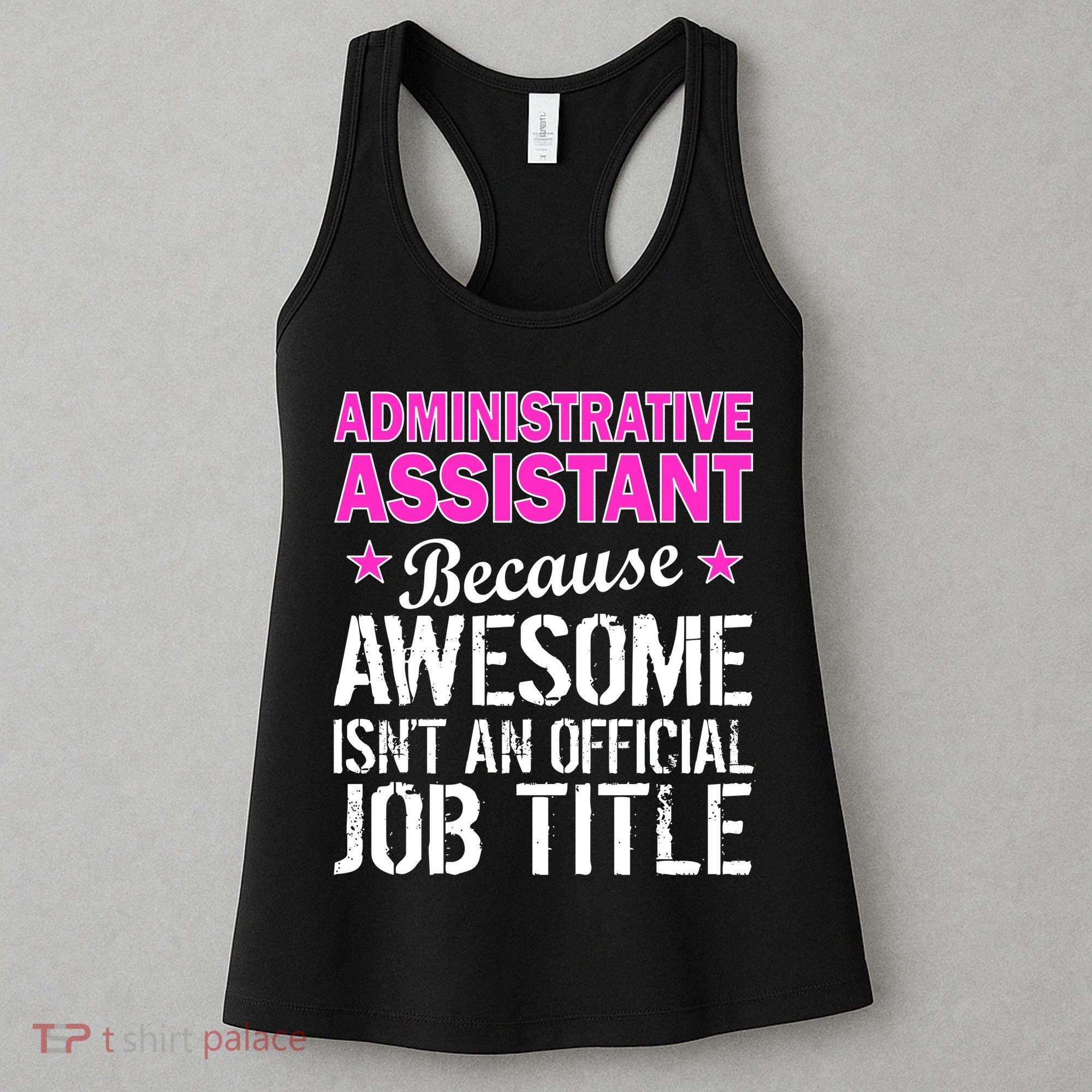 Administrative Assistant Awesome Job Title Women's Tank Top