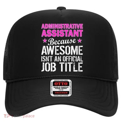 Administrative Assistant Awesome Job Title Hat