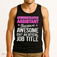 Administrative Assistant Awesome Job Title Tank Top thumb 3