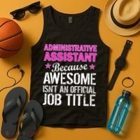 Administrative Assistant Awesome Job Title Tank Top thumb 4