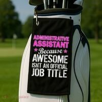 Administrative Assistant Awesome Job Title Golf Towel thumb 2