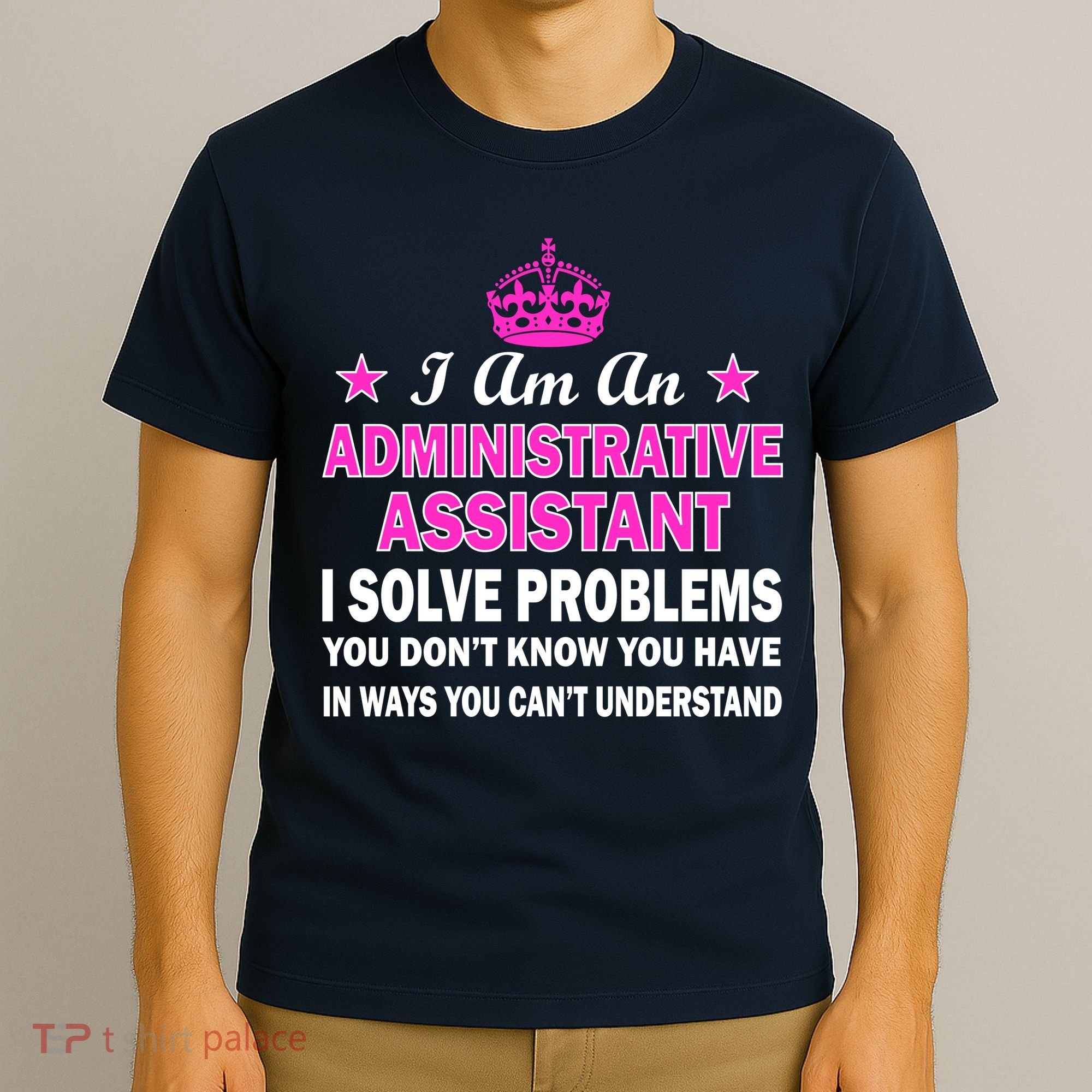 Administrative Assistant Solving Problems T-Shirt