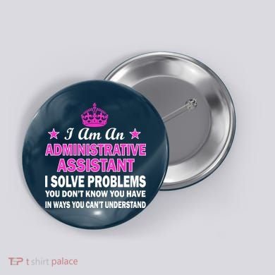 Administrative Assistant Solving Problems Button