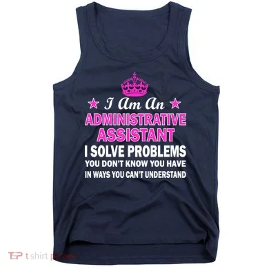 Administrative Assistant Solving Problems Tank Top