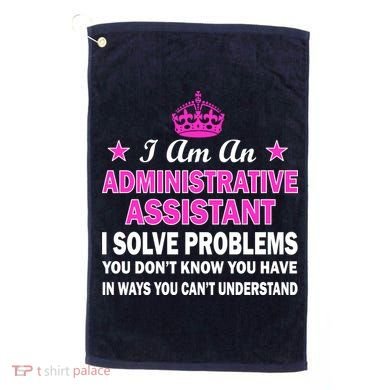 Administrative Assistant Solving Problems Golf Towel