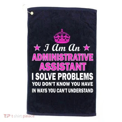 Administrative Assistant Solving Problems Golf Towel