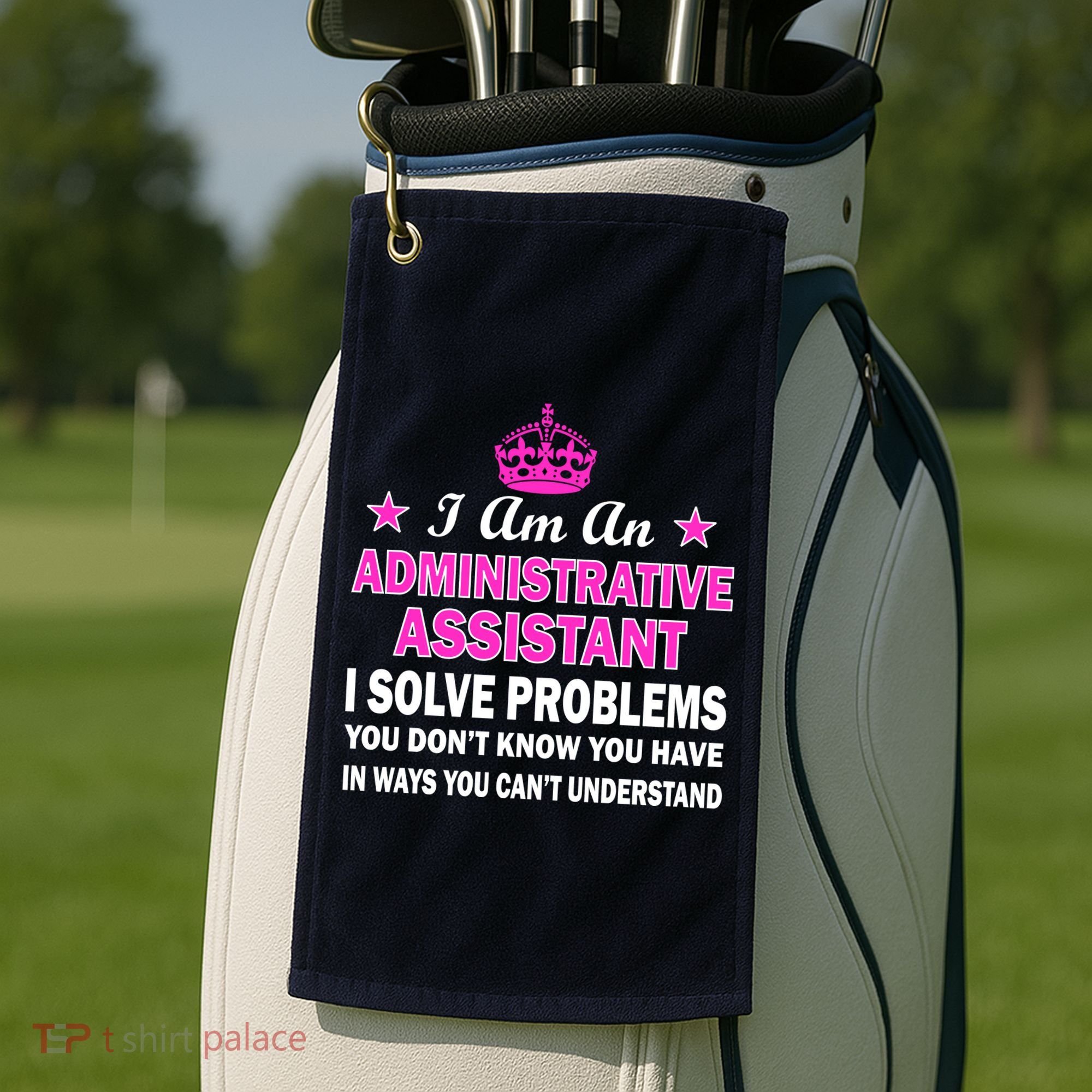 Administrative Assistant Solving Problems Golf Towel
