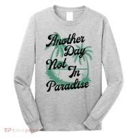 Another Day Not In Paradise Long Sleeve Shirt thumb 0