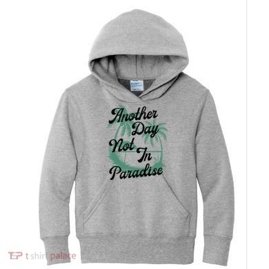 Another Day Not In Paradise Kids Hoodie