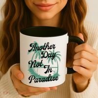 Another Day Not In Paradise Coffee Mug thumb 3