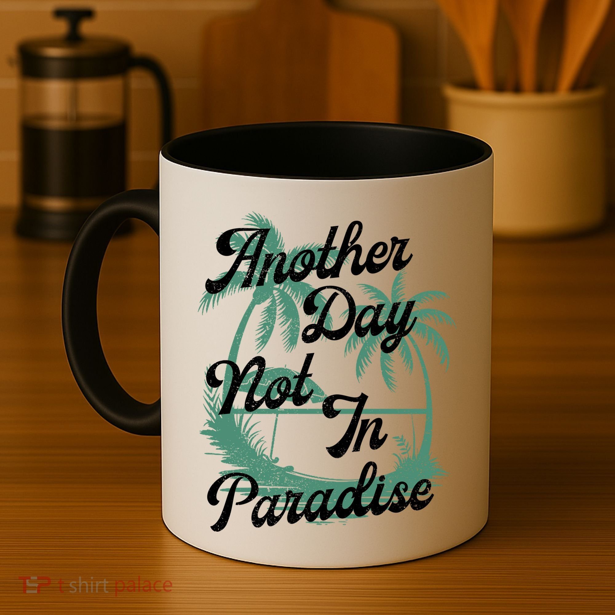 Another Day Not In Paradise Coffee Mug