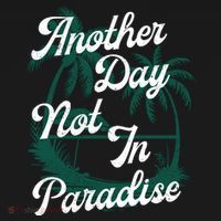 Another Day Not In Paradise Polo thumb 3