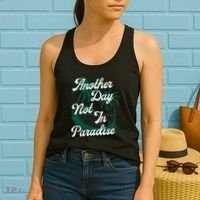 Another Day Not In Paradise Women's Tank Top thumb 2