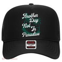Another Day Not In Paradise Hat thumb 0