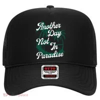 Another Day Not In Paradise Hat thumb 0