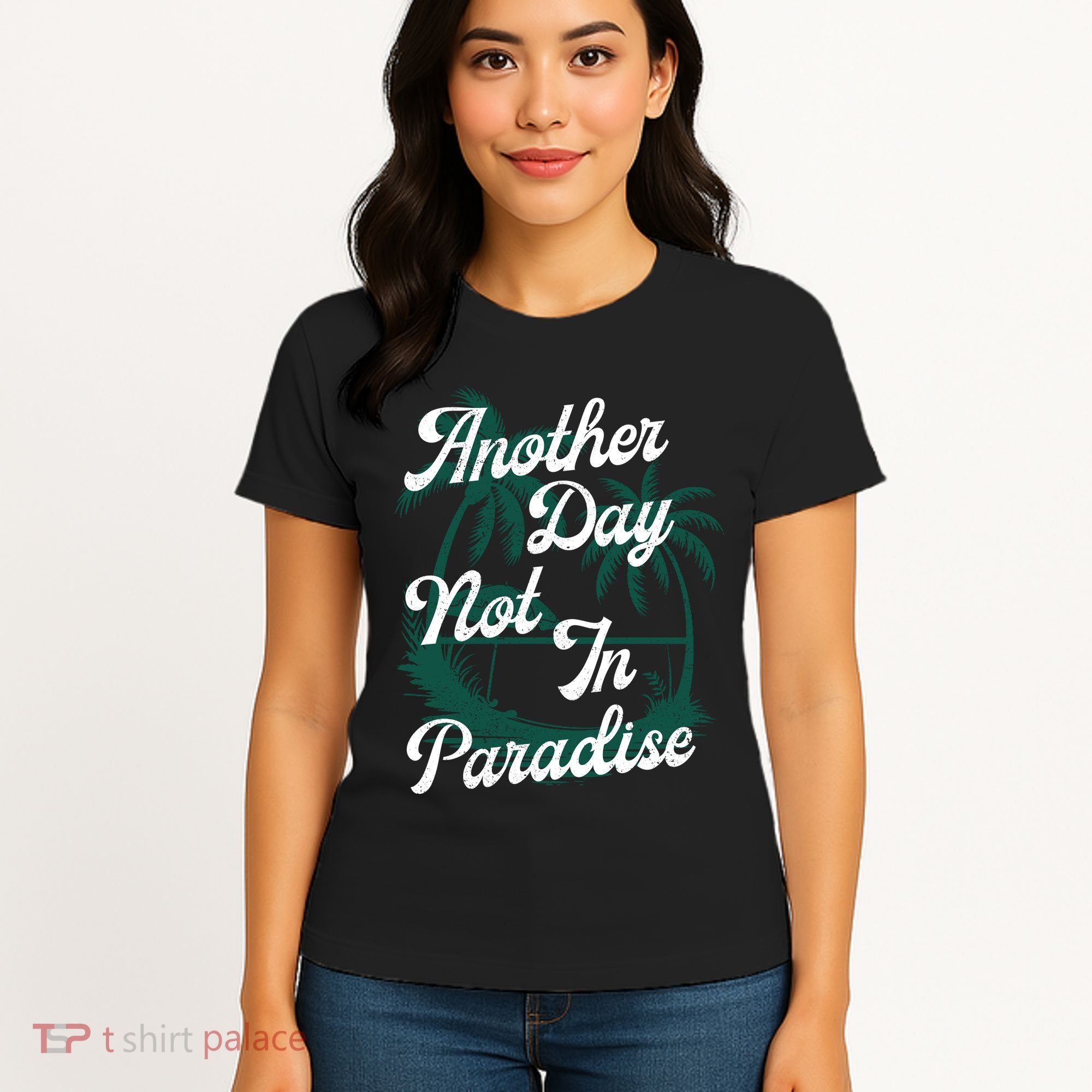 Another Day Not In Paradise Women's T-Shirt