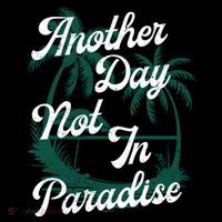 Another Day Not In Paradise Kids Long Sleeve Shirt thumb 2