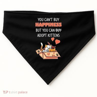 Adopt Kittens Buy Happiness USA-Made Doggie Bandana