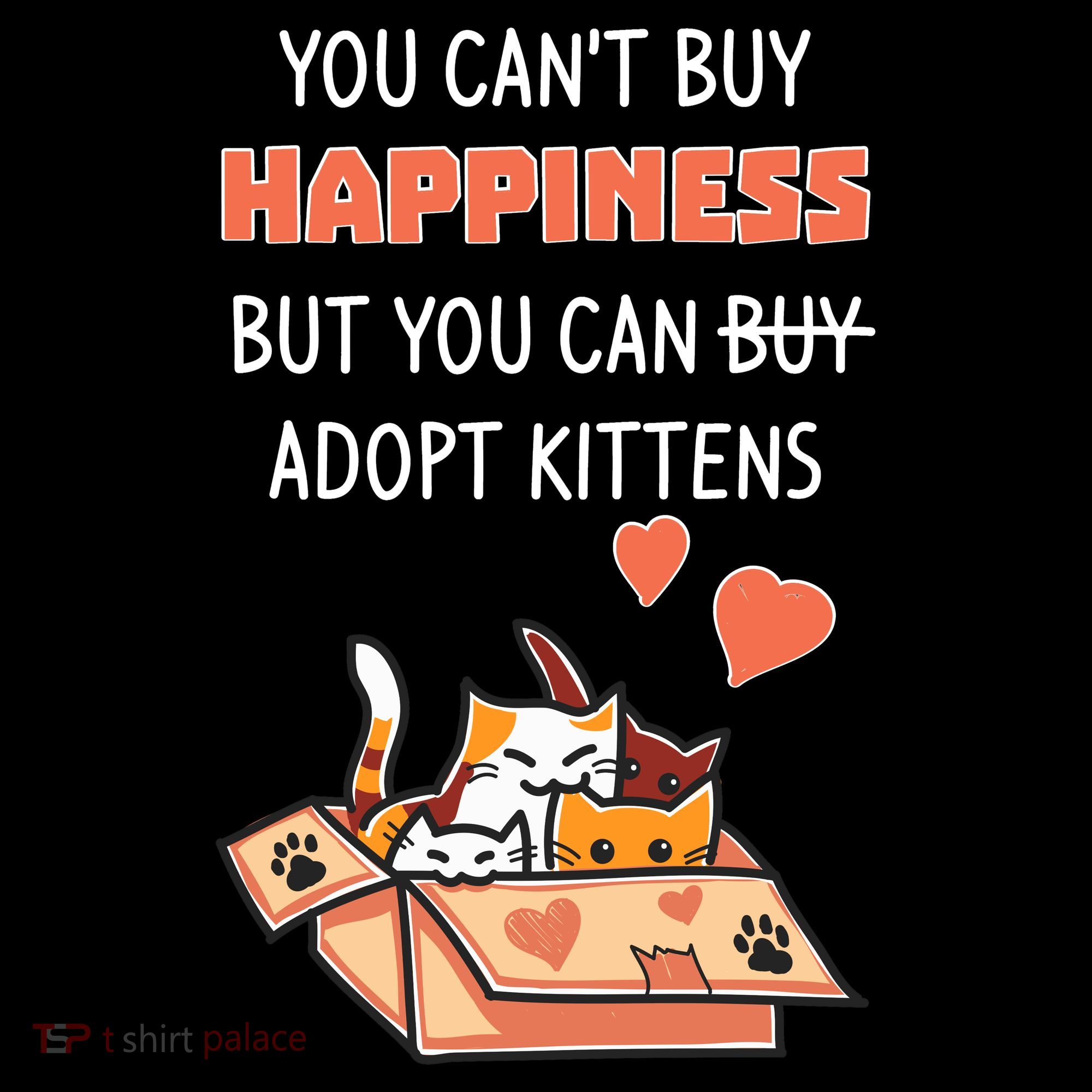 Adopt Kittens Buy Happiness Women's Tank Top