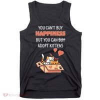Adopt Kittens Buy Happiness Tank Top thumb 0