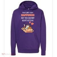 Adopt Kittens Buy Happiness Hoodie thumb 0