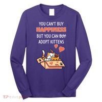 Adopt Kittens Buy Happiness Long Sleeve Shirt thumb 0