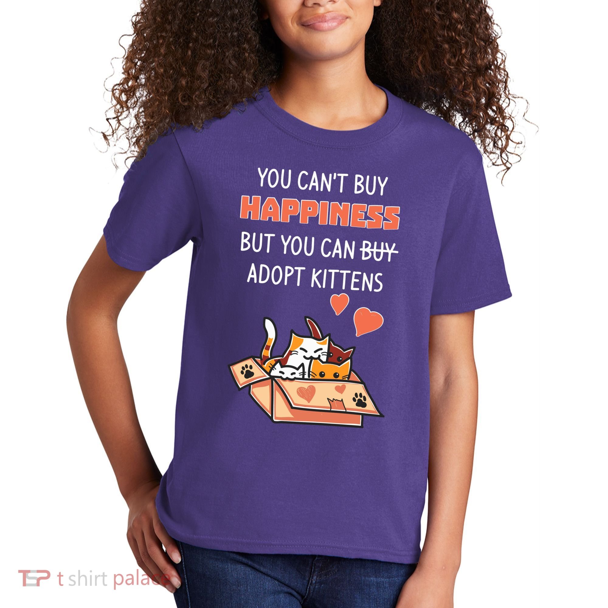 Adopt Kittens Buy Happiness Kids T-Shirt