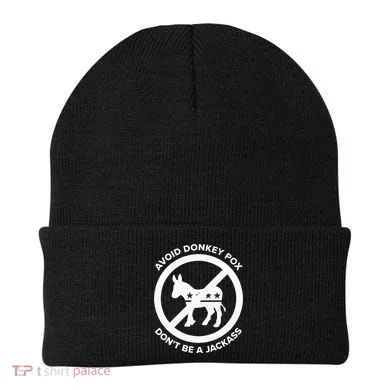 Avoid Donkey Pox DonT Be A Jackass Beanie