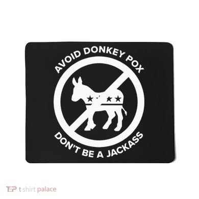 Avoid Donkey Pox DonT Be A Jackass Mousepad